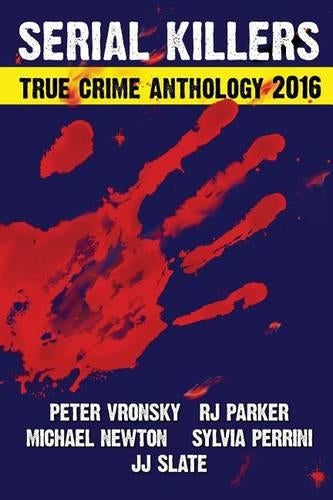 2016 Serial Killers True Crime Anthology: 3