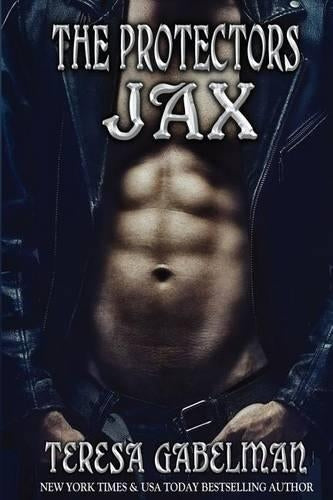 Jax (The Protectors Series) Book #8: Volume 8