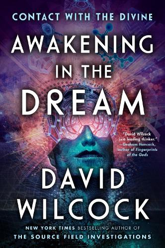 Awakening in the Dream: Contact with the Divine