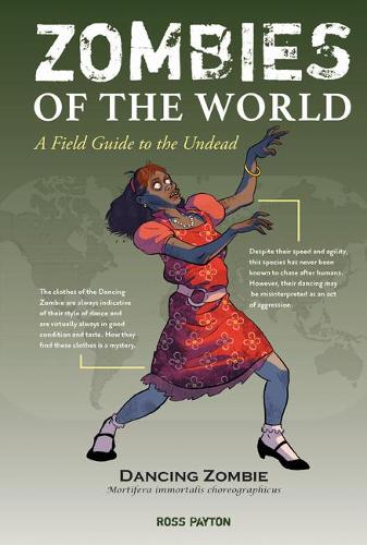 Zombies of the World: A Field Guide to the Undead