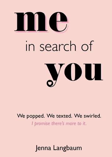 Me in Search of You: I promise there's more to it.