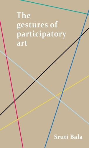 The gestures of participatory art