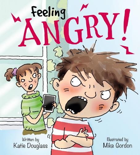 Feeling Angry (Feelings and Emotions)