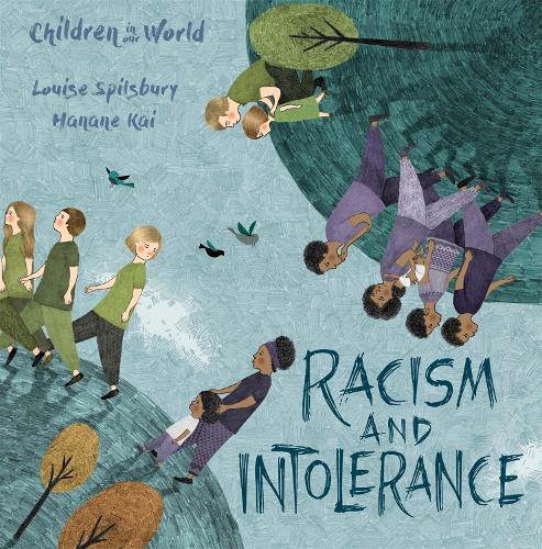 Racism and Intolerance (Children in Our World)