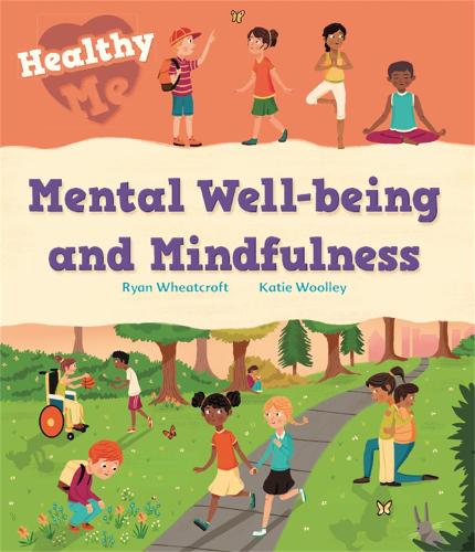 Mental Well-being and Mindfulness (Healthy Me)