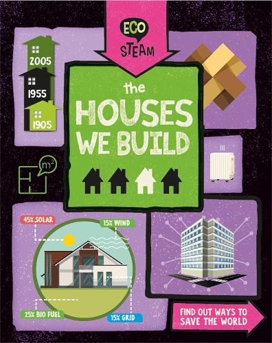 The Houses We Build (Eco STEAM)