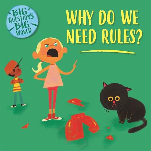 Why do we need rules? (Big Questions, Big World)
