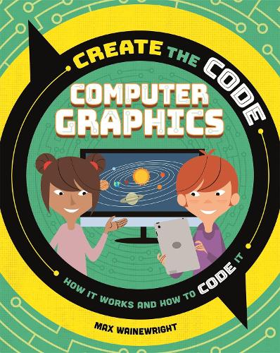 Computer Graphics (Create the Code)