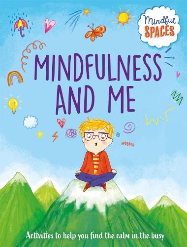 Mindfulness and Me