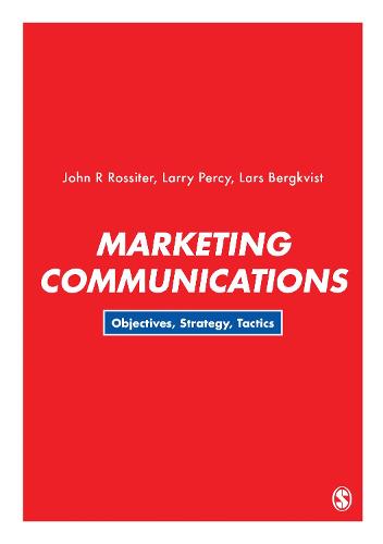 Marketing Communications: Objectives, Strategy, Tactics