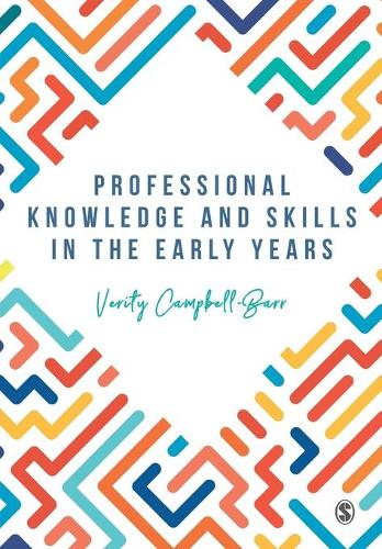 Professional Knowledge & Skills in the Early Years