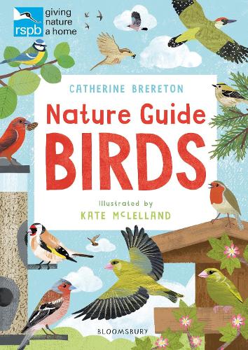 RSPB Nature Guide: Birds (Rspb Giving Nature a Home)
