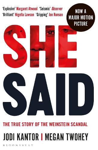 She Said: The New York Times bestseller from the journalists who broke the Harvey Weinstein story
