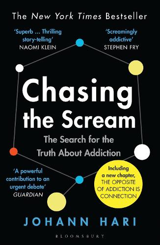 Chasing the Scream: The Search for the Truth About Addiction