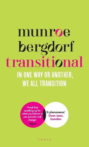 Transitional: In One Way or Another, We All Transition