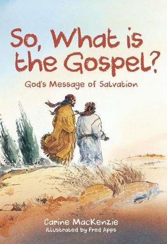 So, What is the Gospel?: God's Message of Salvation (Bible Light)