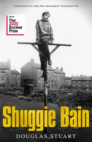 Shuggie Bain: Shortlisted for the Booker Prize 2020