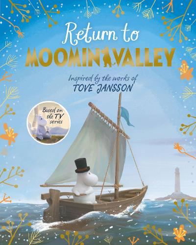 Return to Moominvalley: Adventures in Moominvalley Book 3 (Moominvalley, 3)