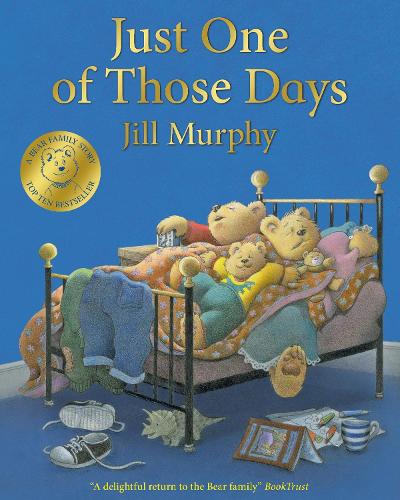 Just One of Those Days (A Bear Family Book)