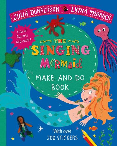 The Singing Mermaid Make and Do (Make & Do Books)