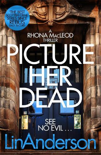 Picture Her Dead (Rhona MacLeod)