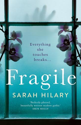 Fragile: Secrets and Betrayal in the Stunning Break-out Psychological Thriller from the Theakstons' Crime Novel of the Year Winner