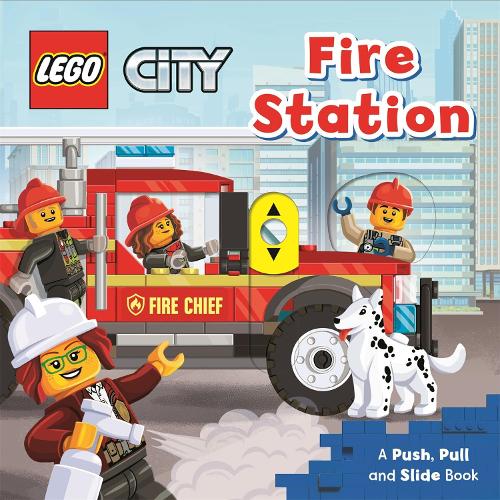 LEGO® City Fire Station: A Push, Pull and Slide Book (LEGO® City Push, Pull and Slide Books)