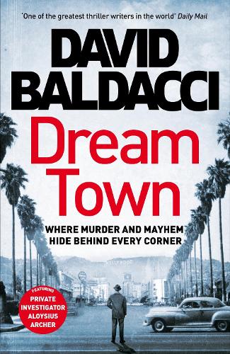 Dream Town (Aloysius Archer series, 3)