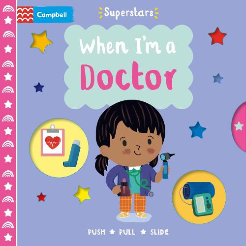 When I'm a Doctor (Campbell Superstars)