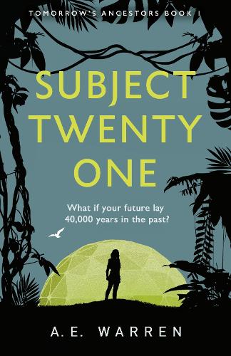 Subject Twenty-One (Tomorrow's Ancestors)