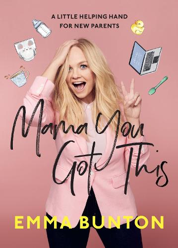 Mama You Got This: A Little Helping Hand For New Parents