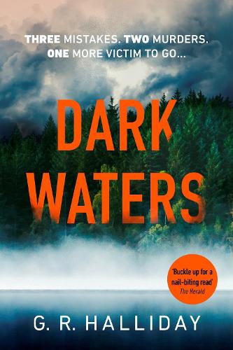 Dark Waters: An atmospheric crime novel set in the Scottish Highlands (Monica Kennedy)