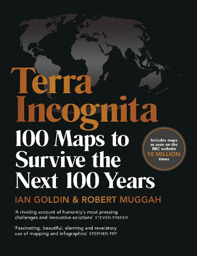 Terra Incognita: 100 Maps to Survive the Next 100 Years (Book)