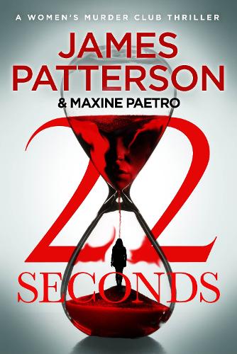 22 Seconds: (Women�s Murder Club 22)