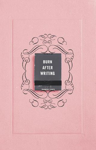 Burn After Writing: THE INTERNATIONAL BESTSELLER