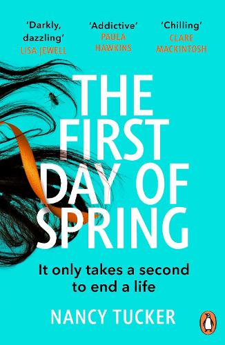 The First Day of Spring: Discover the year’s most page-turning thriller