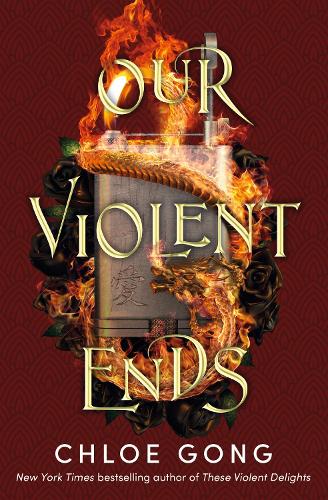 Our Violent Ends (These Violent Delights)