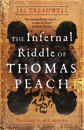 The Infernal Riddle of Thomas Peach: A novel of necromancy, secrets, and a world on the brink of the modern age