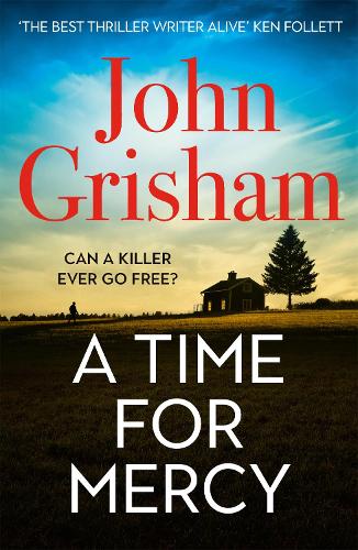 A Time for Mercy: John Grisham's Latest No. 1 Bestseller