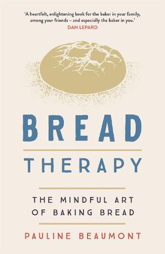 Bread Therapy: The Mindful Art of Baking Bread