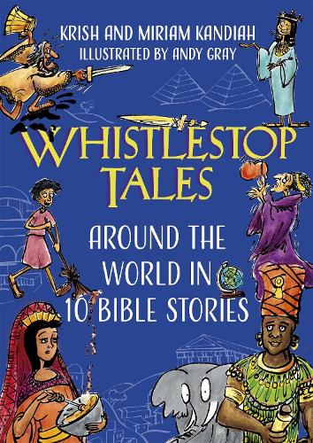 Bible Heroes from Around the World: Around the World in 10 Bible Stories
