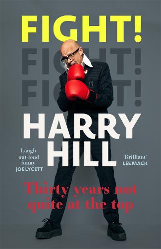 Fight!: Thirty Years Not Quite at the Top