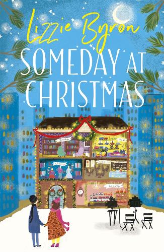 Someday at Christmas: Real life is nothing like a romcom . . . right?