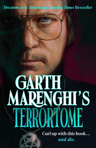 Garth Marenghi�s TerrorTome: Dreamweaver, Doomsage, Sunday Times bestseller