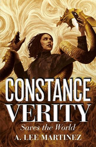 Constance Verity Saves the World – the sequel to The Last Adventure of Constance Verity, the forthcoming blockbuster starring Awkwafina: The Constance ... Book Two (The Constance Verity Series)
