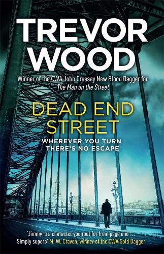 Dead End Street (Jimmy Mullen Newcastle Crime Thriller)