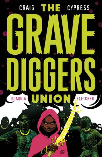 The Gravediggers Union Volume 2