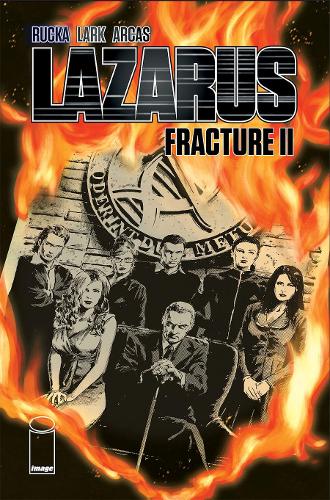 Lazarus, Volume 7: Fracture II