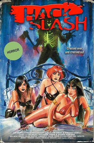 Hack/Slash Deluxe: The Crossovers (Hack/Slash, 3)