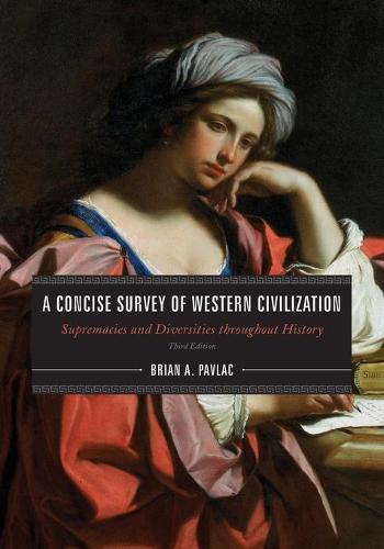A Concise Survey of Western Civilization - Third Edition
